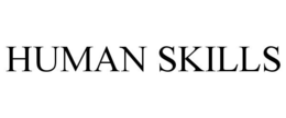 HUMAN SKILLS