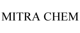MITRA CHEM