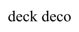 DECK DECO