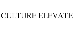 CULTURE ELEVATE