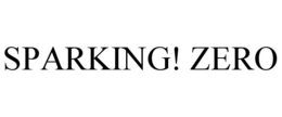 SPARKING! ZERO