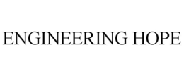 ENGINEERING HOPE