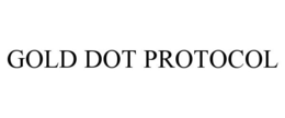 GOLD DOT PROTOCOL