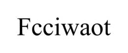 FCCIWAOT