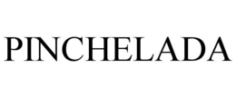 PINCHELADA