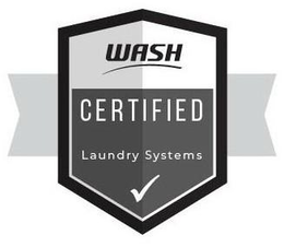 WASH CERTIFIED LAUNDRY SYSTEMS