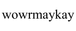 WOWRMAYKAY