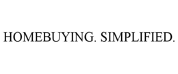 HOMEBUYING. SIMPLIFIED.