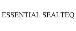 ESSENTIAL SEALTEQ