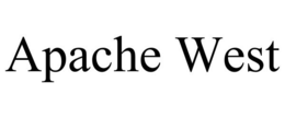 APACHE WEST