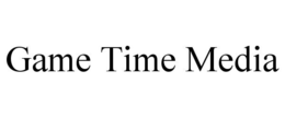 GAME TIME MEDIA