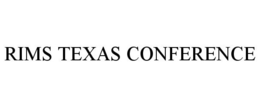 RIMS TEXAS CONFERENCE