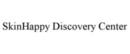 SKINHAPPY DISCOVERY CENTER