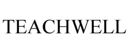 TEACHWELL