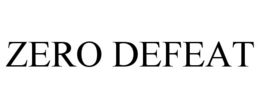 ZERO DEFEAT