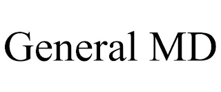 GENERAL MD