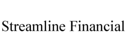 STREAMLINE FINANCIAL