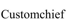 CUSTOMCHIEF