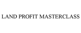 LAND PROFIT MASTERCLASS