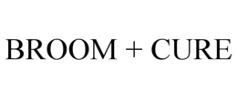 BROOM + CURE