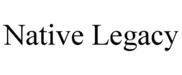 NATIVE LEGACY