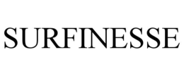 SURFINESSE