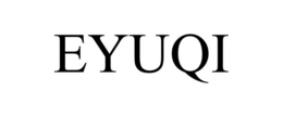 EYUQI