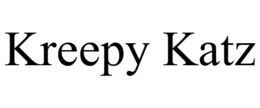 KREEPY KATZ