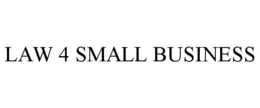 LAW 4 SMALL BUSINESS