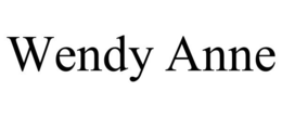 WENDY ANNE