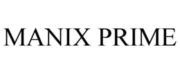MANIX PRIME