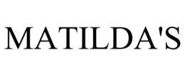 MATILDA'S