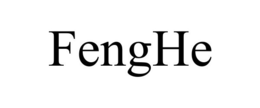 FENGHE
