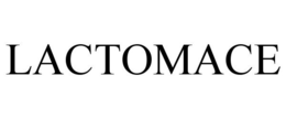LACTOMACE