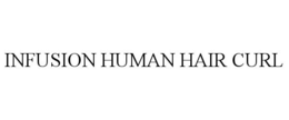 INFUSION HUMAN HAIR CURL