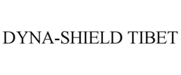 DYNA-SHIELD TIBET