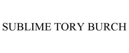 SUBLIME TORY BURCH