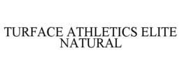 TURFACE ATHLETICS ELITE NATURAL