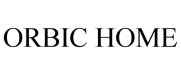 ORBIC HOME
