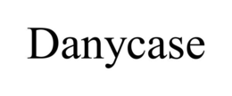 DANYCASE