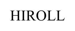 HIROLL