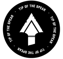 · TIP OF THE SPEAR · TIP OF THE SPEAR · TIP OF THE SPEAR · TIP OF THE SPEAR