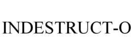 INDESTRUCT-O