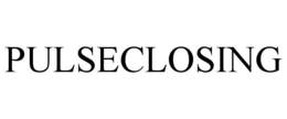 PULSECLOSING