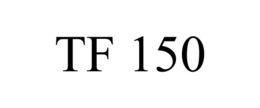 TF 150
