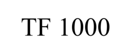 TF 1000