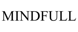 MINDFULL