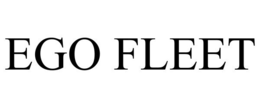 EGO FLEET