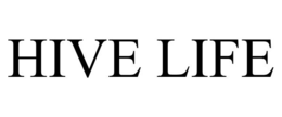 HIVE LIFE
