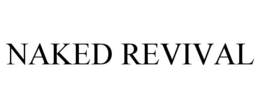 NAKED REVIVAL